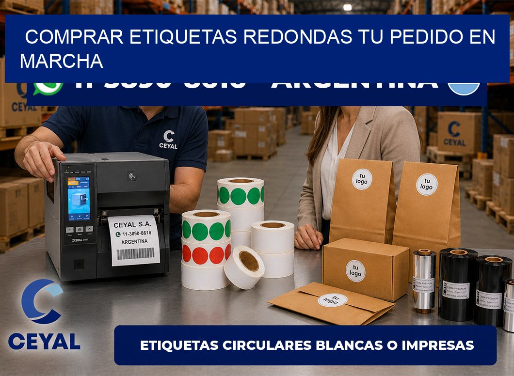 COMPRAR ETIQUETAS REDONDAS Tu pedido en marcha