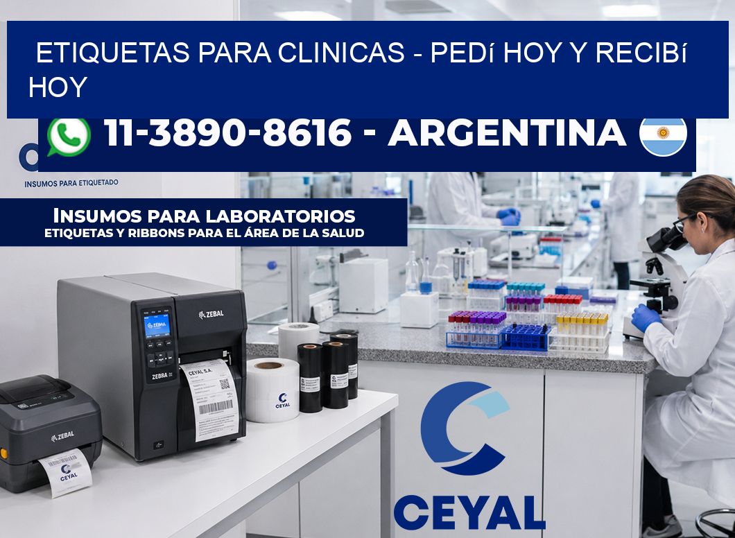 ETIQUETAS PARA CLINICAS - Pedí hoy y recibí hoy