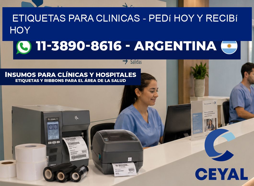 ETIQUETAS PARA CLINICAS – Pedí hoy y recibí hoy