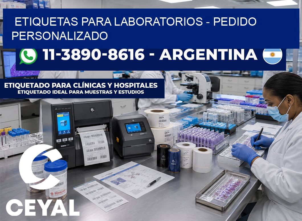 ETIQUETAS PARA LABORATORIOS - Pedido personalizado