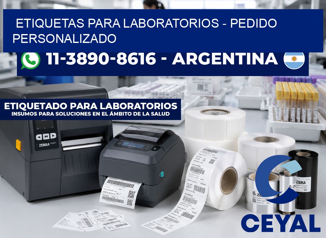 ETIQUETAS PARA LABORATORIOS - Pedido personalizado