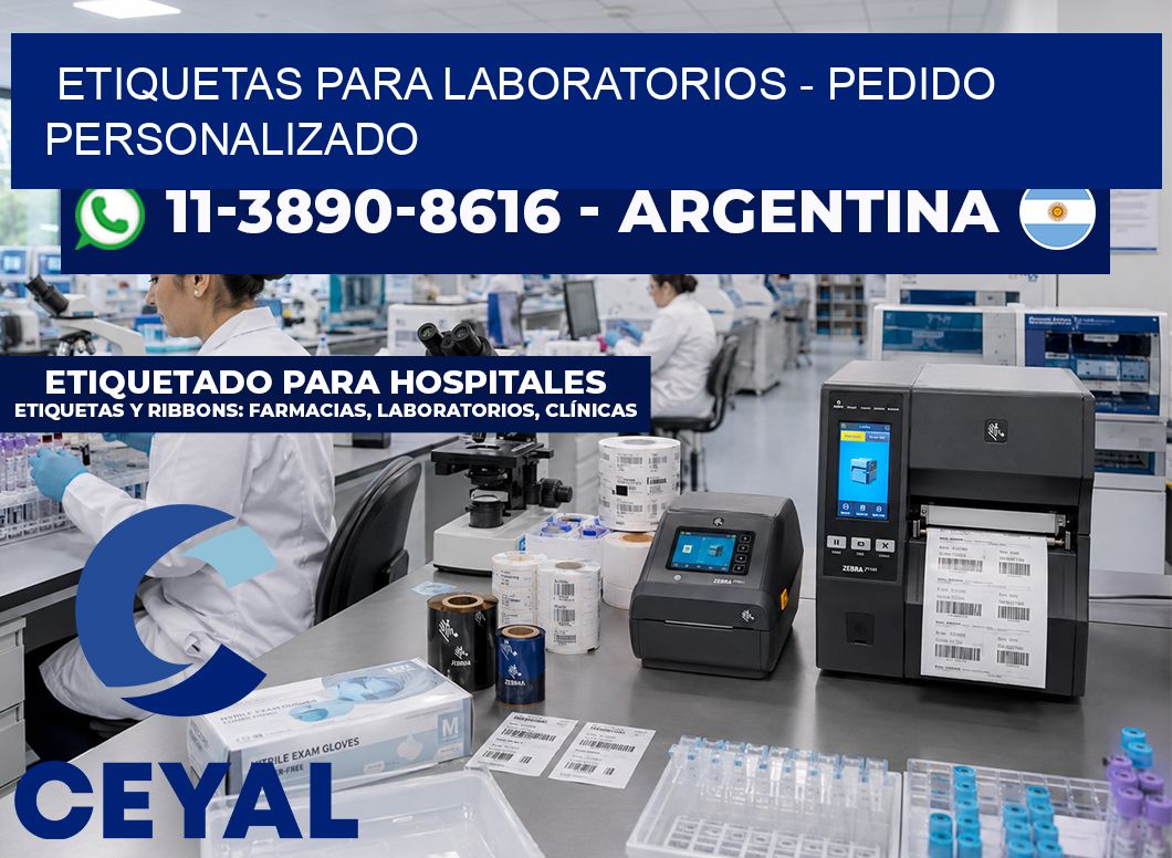 ETIQUETAS PARA LABORATORIOS - Pedido personalizado