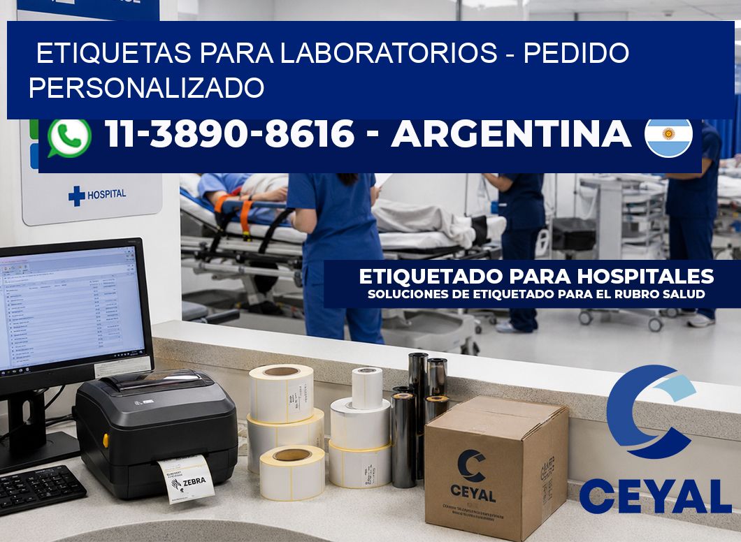 ETIQUETAS PARA LABORATORIOS – Pedido personalizado
