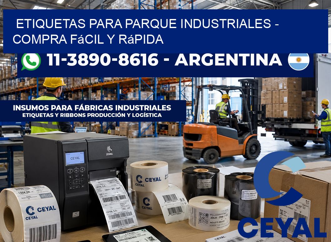 ETIQUETAS PARA PARQUE INDUSTRIALES - Compra fácil y rápida