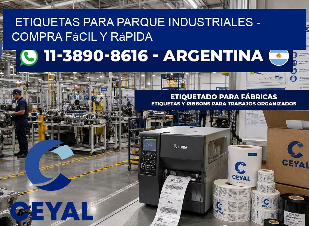 ETIQUETAS PARA PARQUE INDUSTRIALES – Compra fácil y rápida