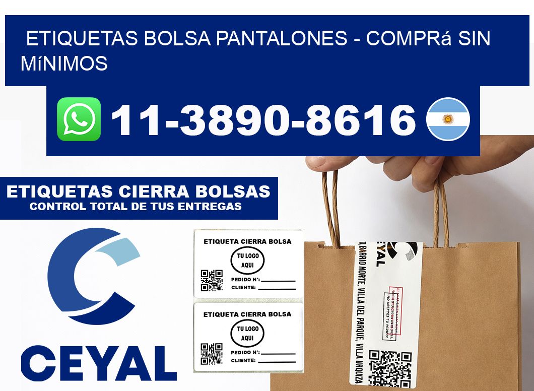 Etiquetas Bolsa pantalones - Comprá sin mínimos