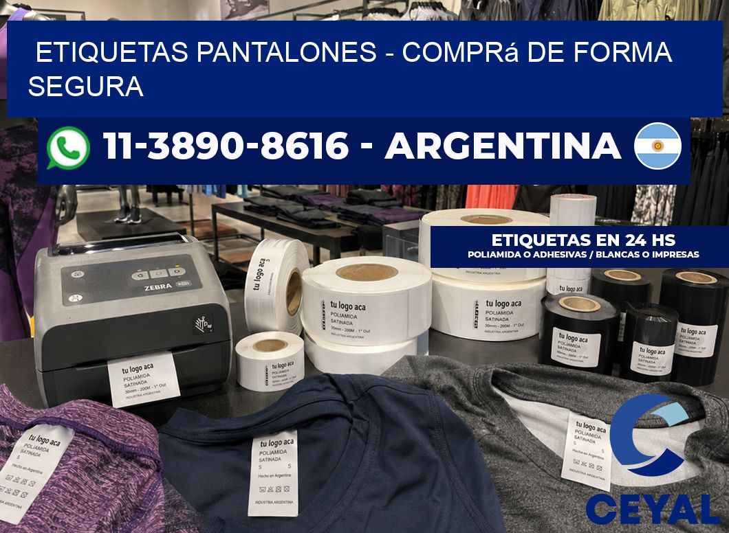 Etiquetas Pantalones - Comprá de forma segura