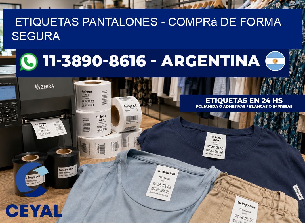 Etiquetas Pantalones – Comprá de forma segura