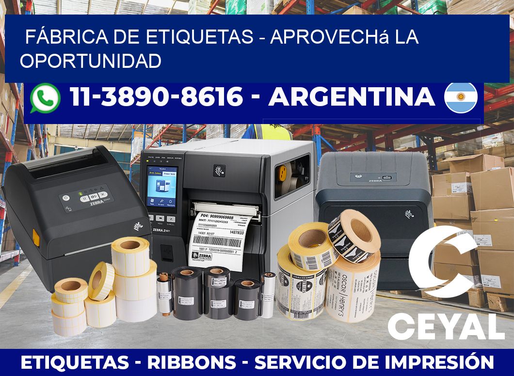 FÁBRICA DE ETIQUETAS – Aprovechá la oportunidad