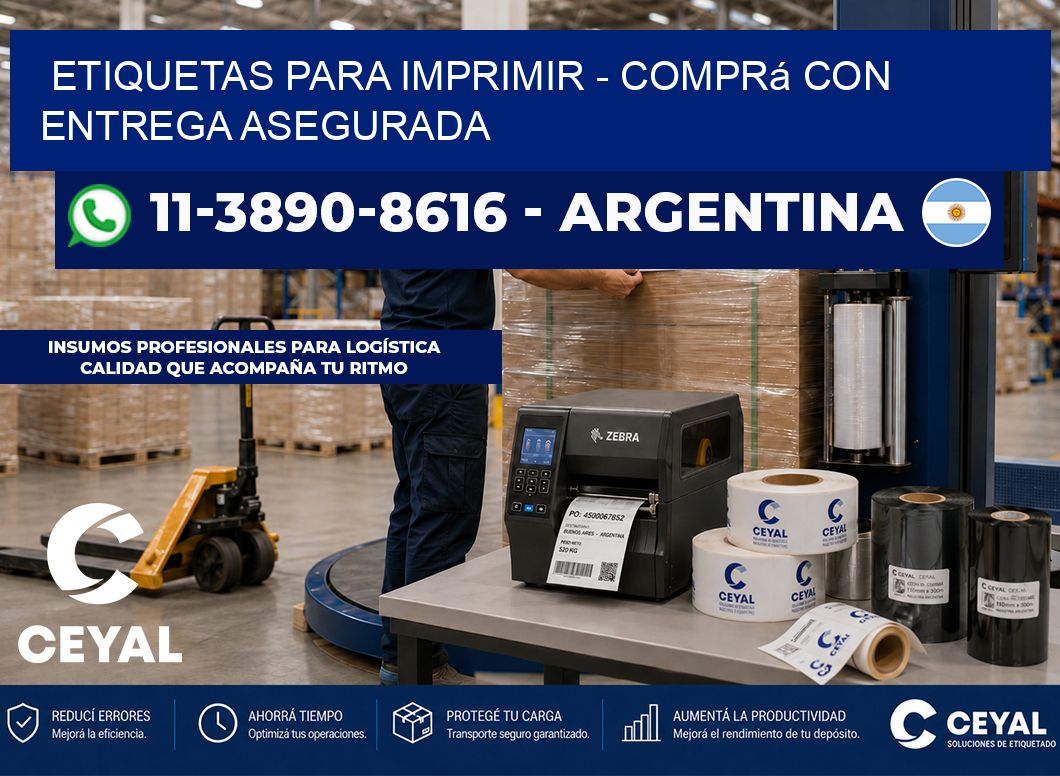 ETIQUETAS PARA IMPRIMIR - Comprá con entrega asegurada