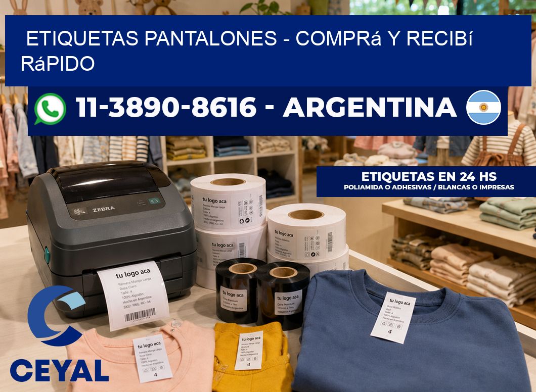 Etiquetas Pantalones - Comprá y recibí rápido