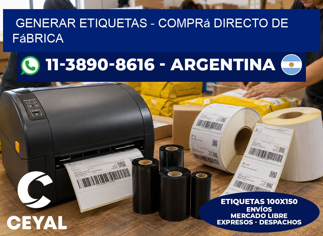 GENERAR ETIQUETAS - Comprá directo de fábrica