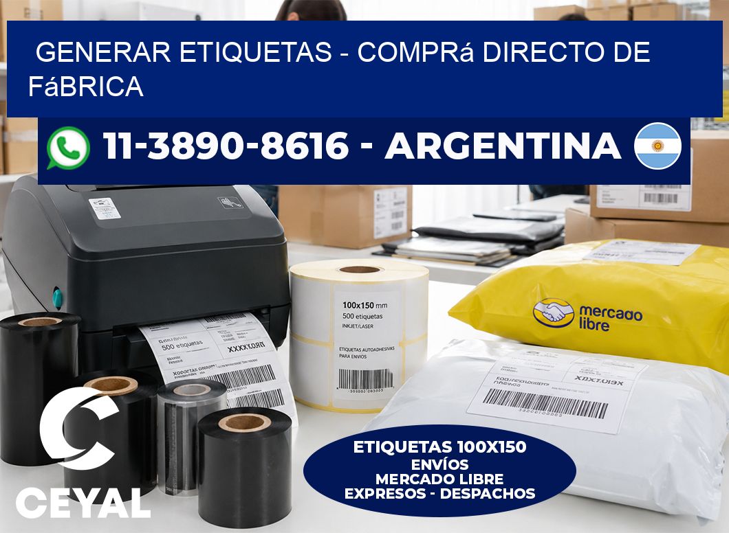 GENERAR ETIQUETAS - Comprá directo de fábrica