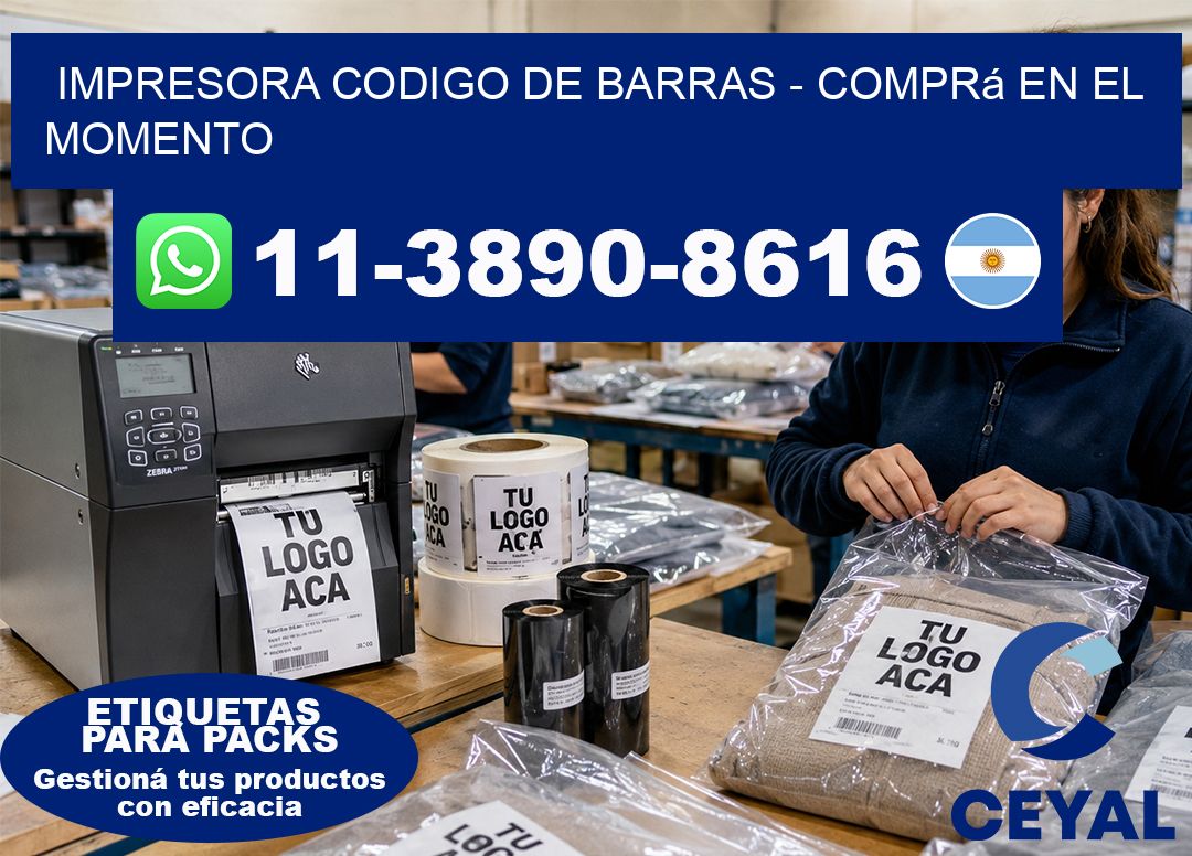 IMPRESORA CODIGO DE BARRAS - Comprá en el momento