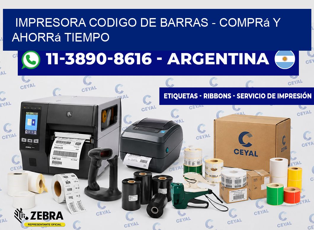 IMPRESORA CODIGO DE BARRAS - Comprá y ahorrá tiempo