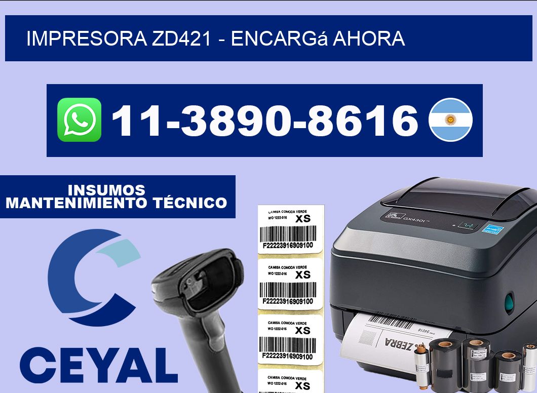 IMPRESORA ZD421 - Encargá ahora