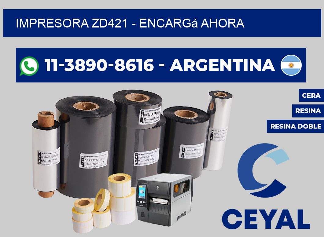 IMPRESORA ZD421 - Encargá ahora