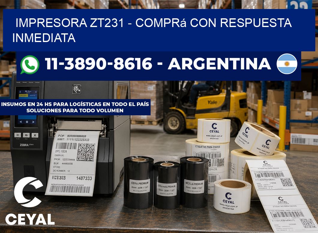 IMPRESORA ZT231 - Comprá con respuesta inmediata