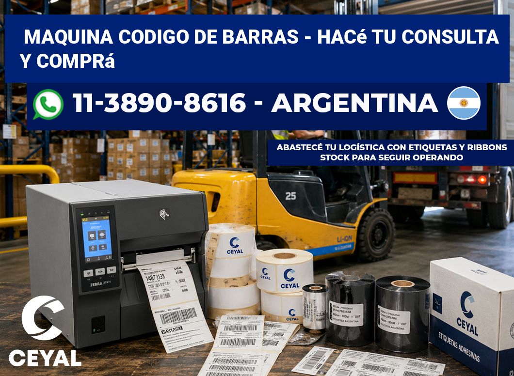 MAQUINA CODIGO DE BARRAS - Hacé tu consulta y comprá