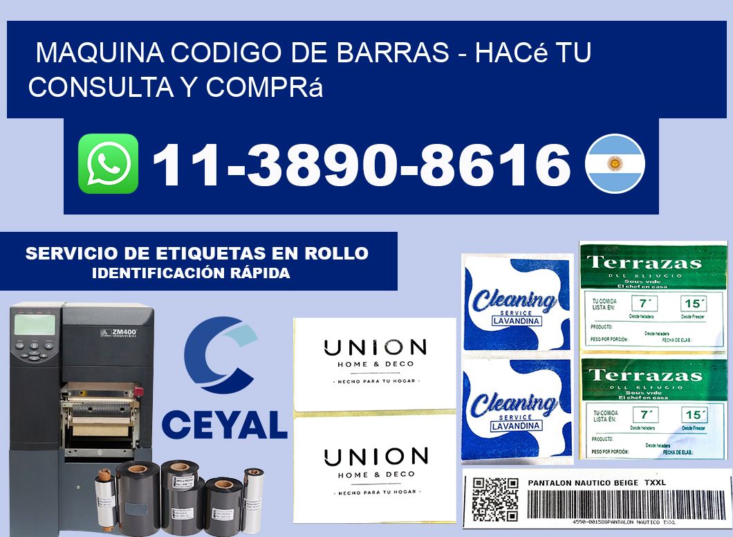MAQUINA CODIGO DE BARRAS - Hacé tu consulta y comprá