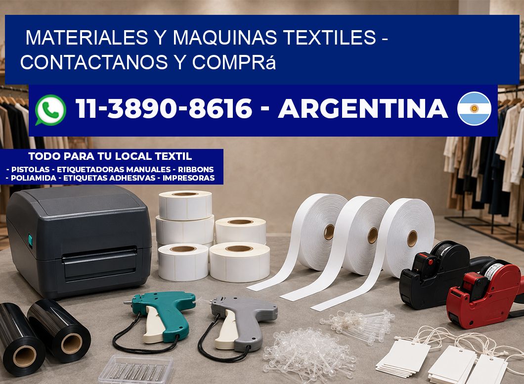 MATERIALES Y MAQUINAS TEXTILES - Contactanos y comprá