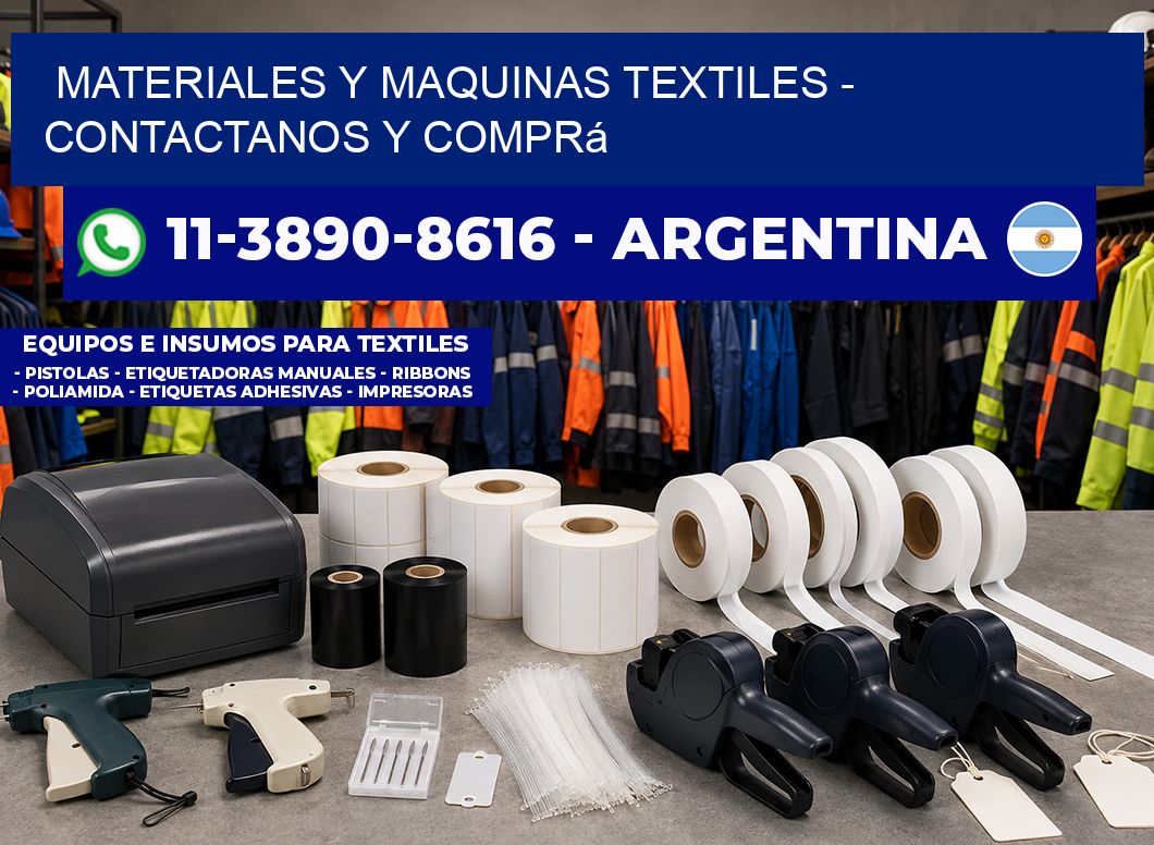 MATERIALES Y MAQUINAS TEXTILES – Contactanos y comprá