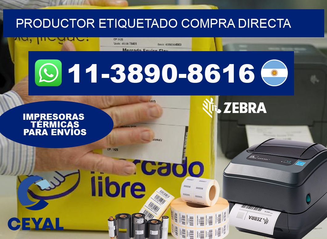 PRODUCTOR ETIQUETADO Compra directa