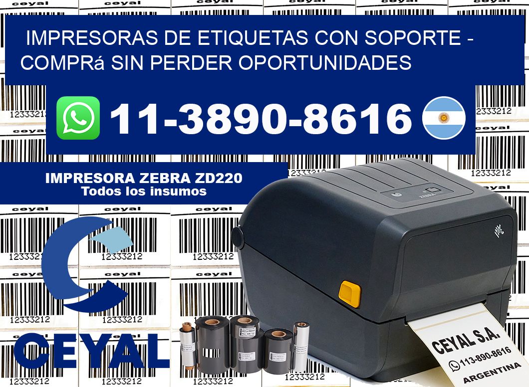 IMPRESORAS DE ETIQUETAS CON SOPORTE - Comprá sin perder oportunidades