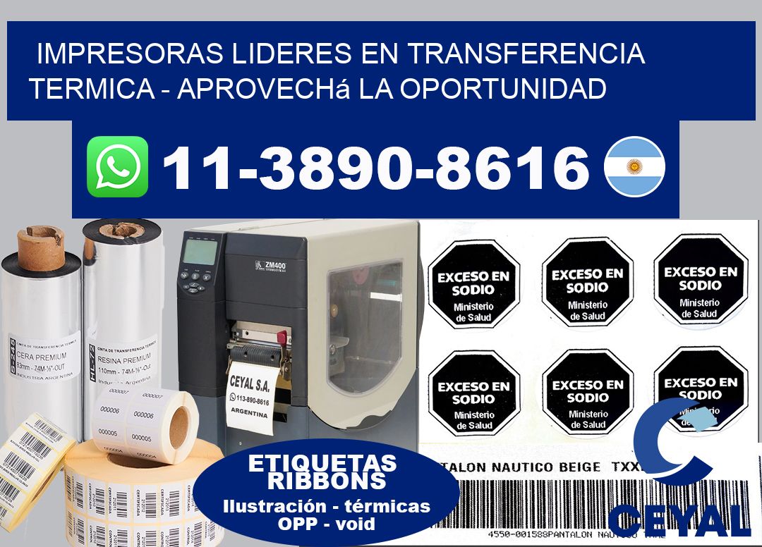 IMPRESORAS LIDERES EN TRANSFERENCIA TERMICA - Aprovechá la oportunidad