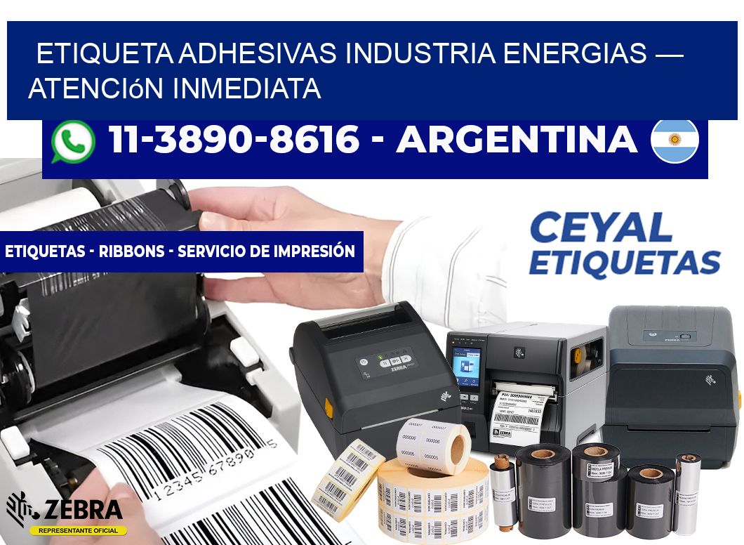 etiqueta adhesivas industria energias — Atención inmediata